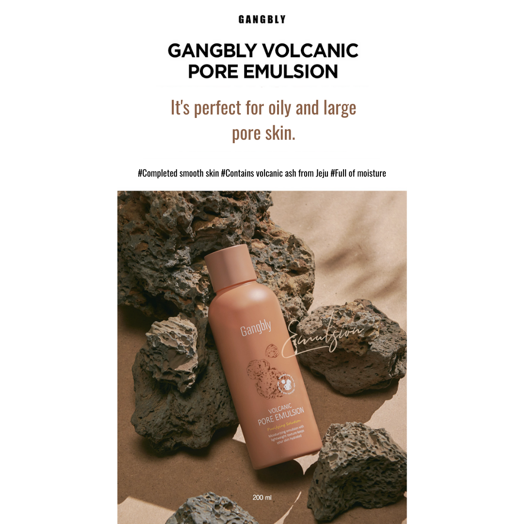 [GANGBLY] Volcanic Pore Emulsion